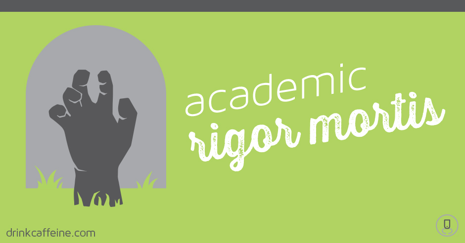 Academic Rigor Mortis: Breathing new life into school brands blog image