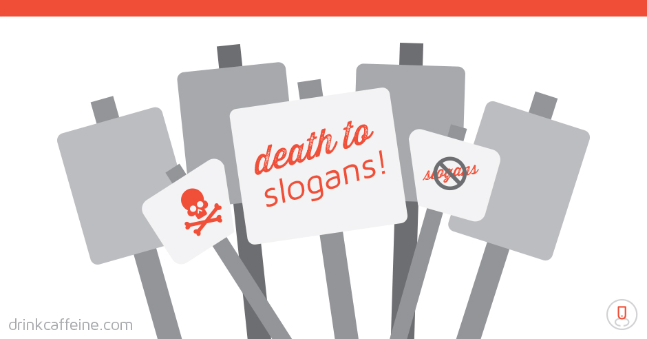 Death to Slogans! blog image