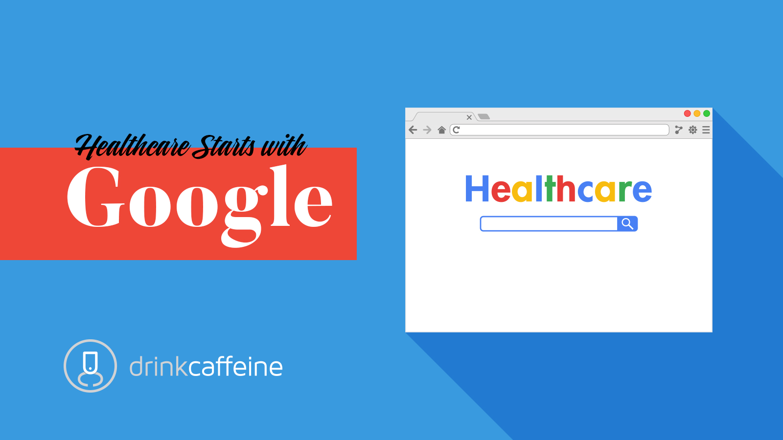 Healthcare starts with Google: 6 things to know about paid search blog image