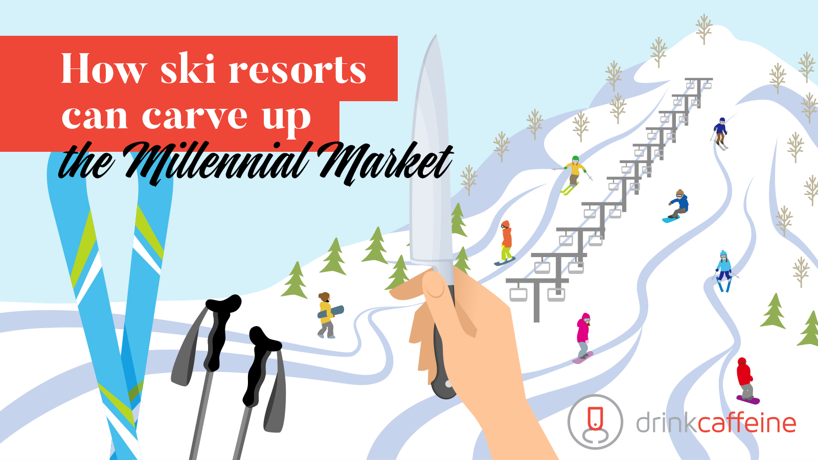 How Ski Resorts Can Carve Up The Millennial Market blog image