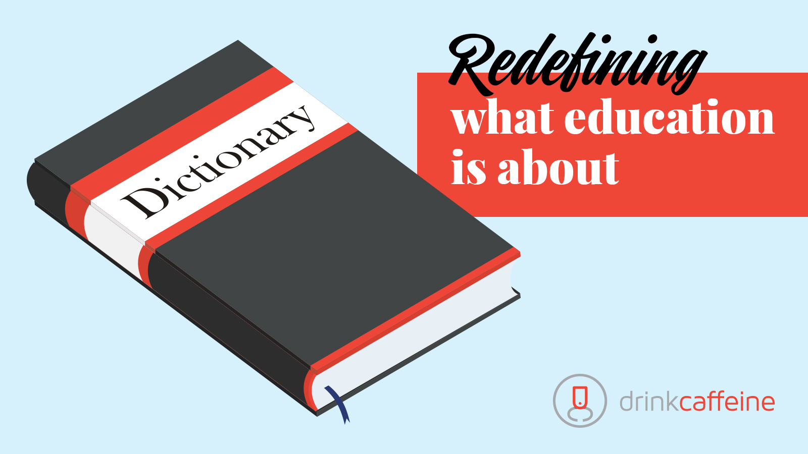 Redefining what education is about blog image