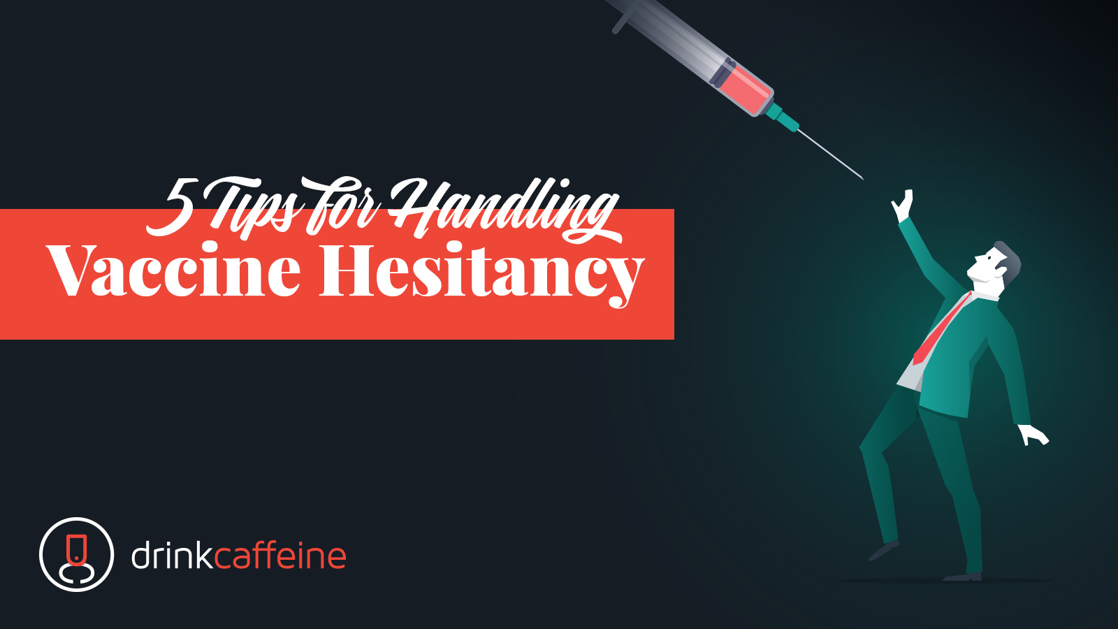 5 tips for handling vaccine hesitancy blog image