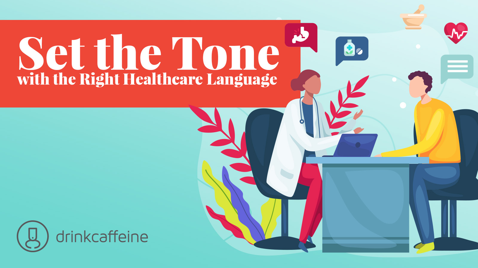 Healthcare marketers, be aware of how language initiates care expectations blog image