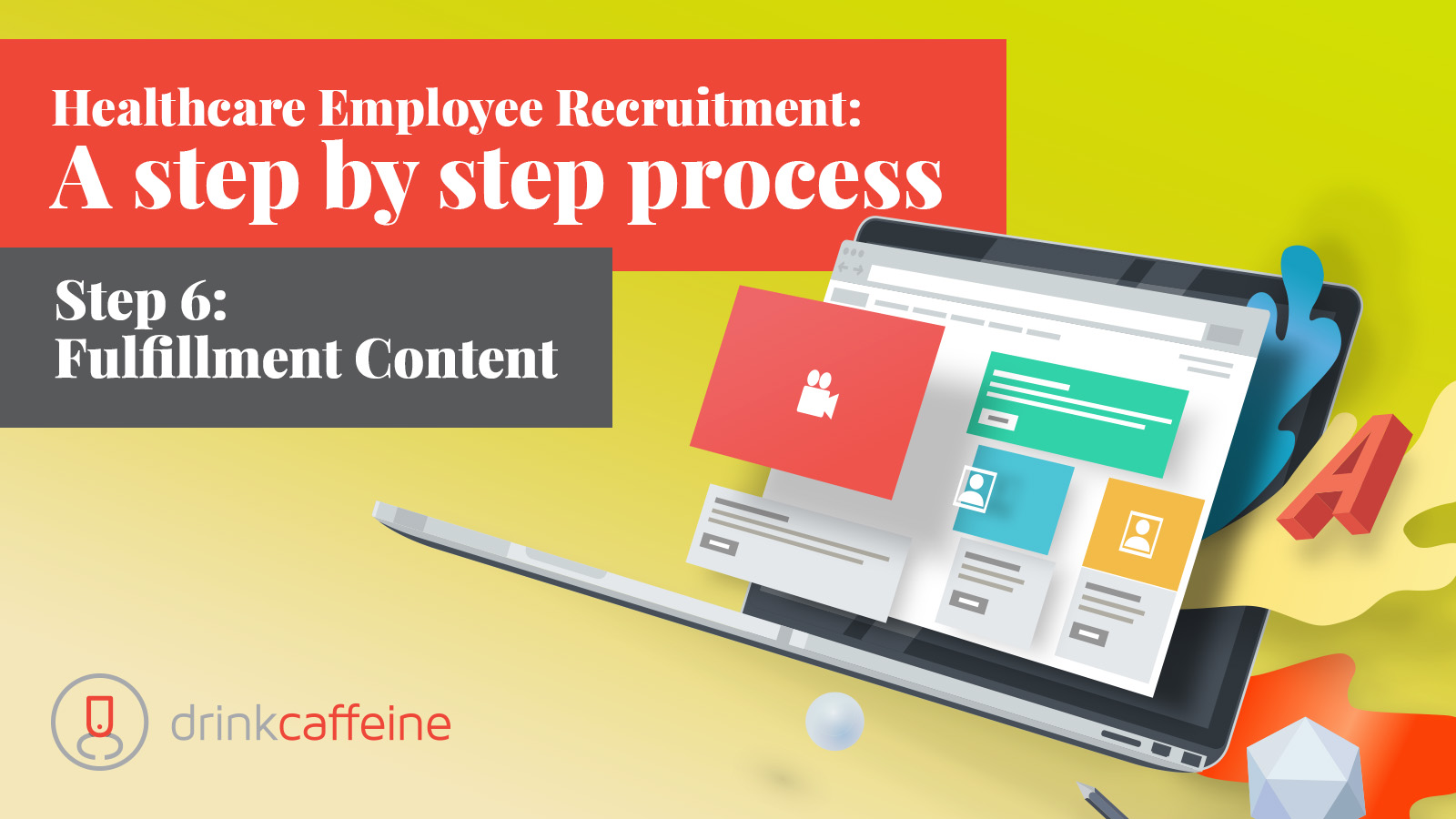 Healthcare Employee Recruitment Step 6: Fulfillment Content blog image
