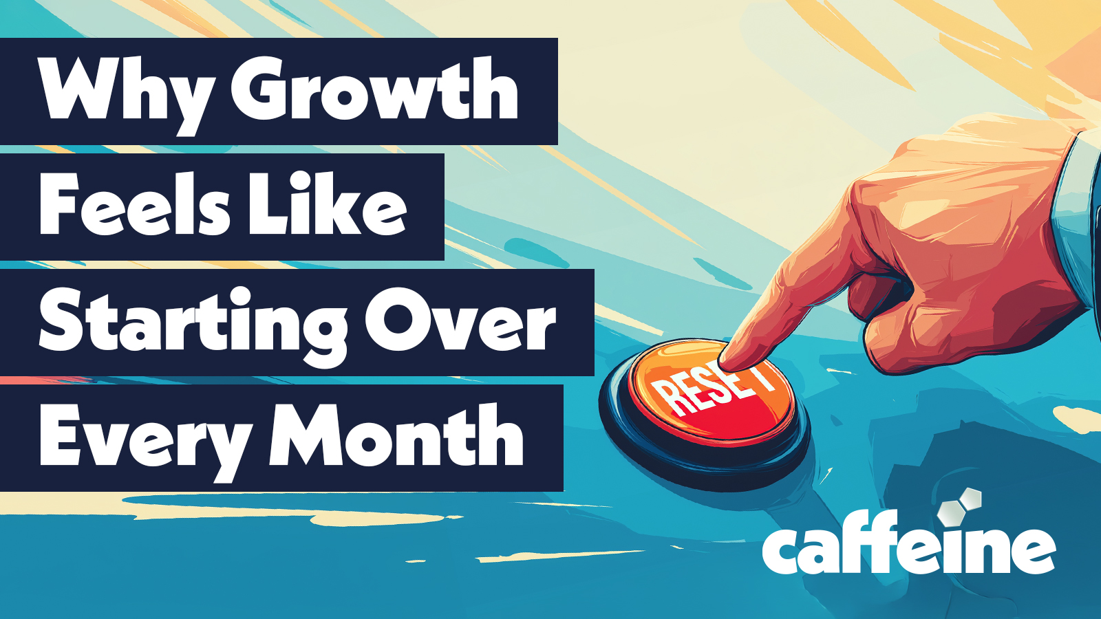 Why Growth Feels Like Starting Over Every Month blog image